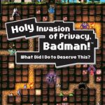 Coverart of Holy Invasion of Privacy, Badman! What Did I Do to Deserve This?