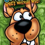 Coverart of Scooby-Doo! Who's Watching Who?