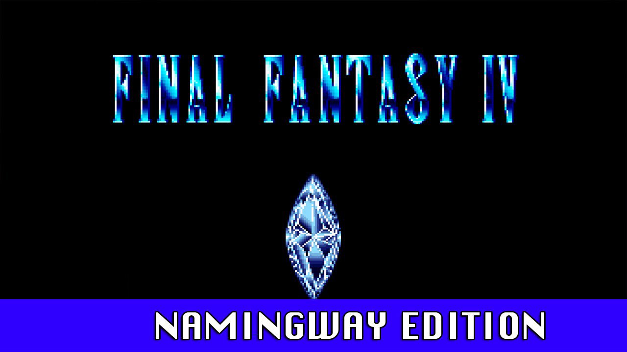 The coverart image of Final Fantasy IV Namingway Edition (Hack)