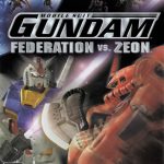 Mobile Suit Gundam: Federation vs. Zeon