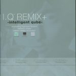 I.Q Remix+: Intelligent Qube
